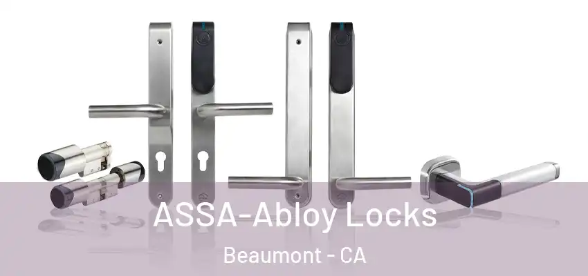  ASSA-Abloy Locks Beaumont - CA
