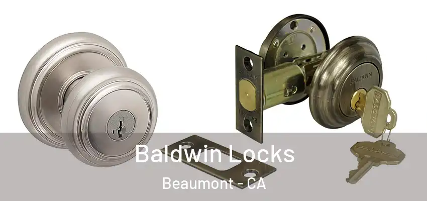 Baldwin Locks Beaumont - CA